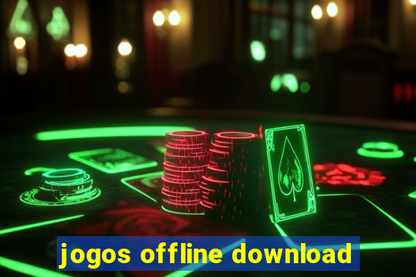 jogos offline download